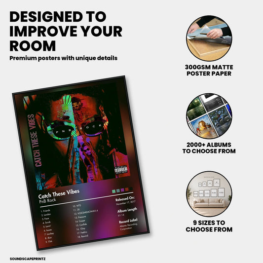 PnB Rock — Catch These Vibes Album Poster — premium poster features