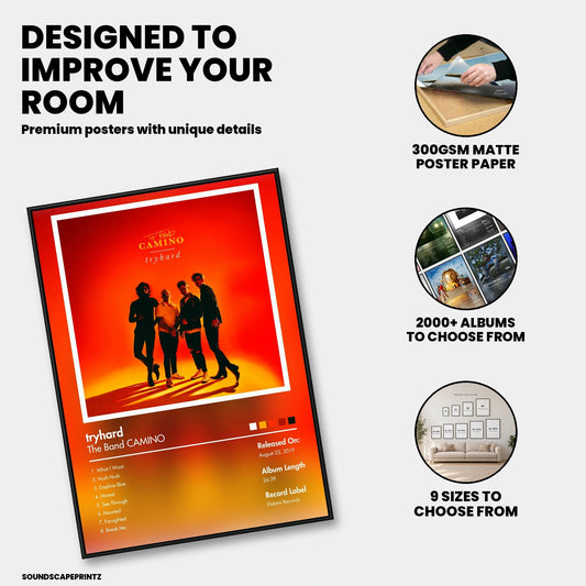 The Band CAMINO — tryhard Album Poster — premium poster features