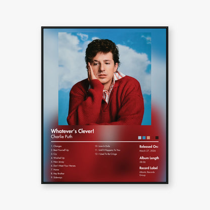 Charlie Puth — Whatever's Clever! Album Poster — Blur frame mockup