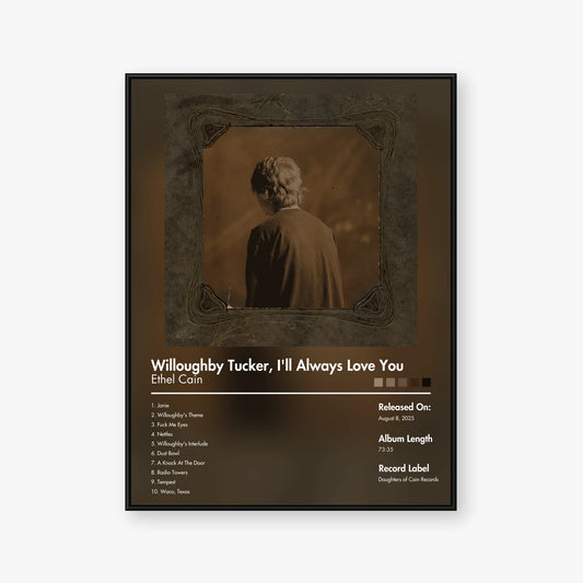 Ethel Cain — Willoughby Tucker, I’ll Always Love You Album Poster — Blur frame mockup