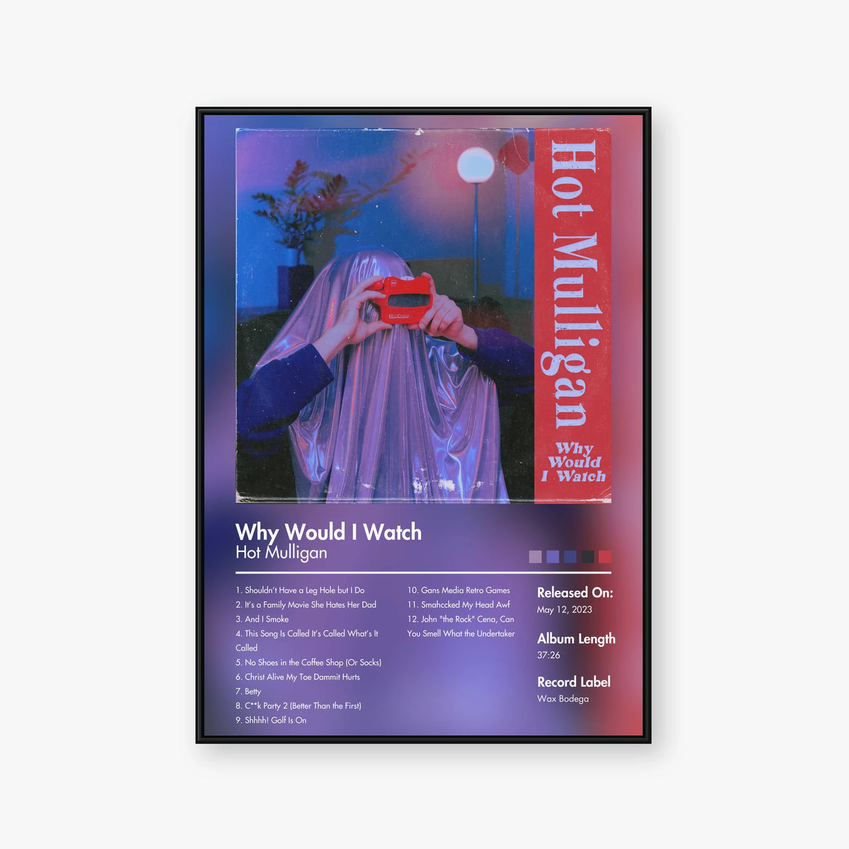 Hot Mulligan — Why Would I Watch Album Poster — Blur frame mockup