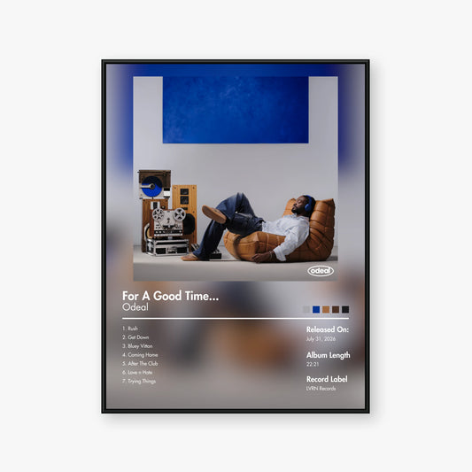 Odeal — For A Good Time... Album Poster — Blur frame mockup