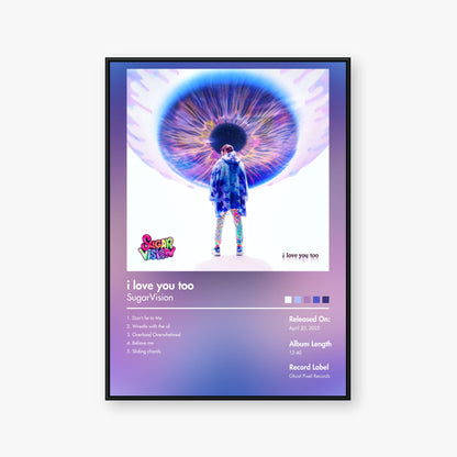 SugarVision — i love you too Album Poster — Blur frame mockup