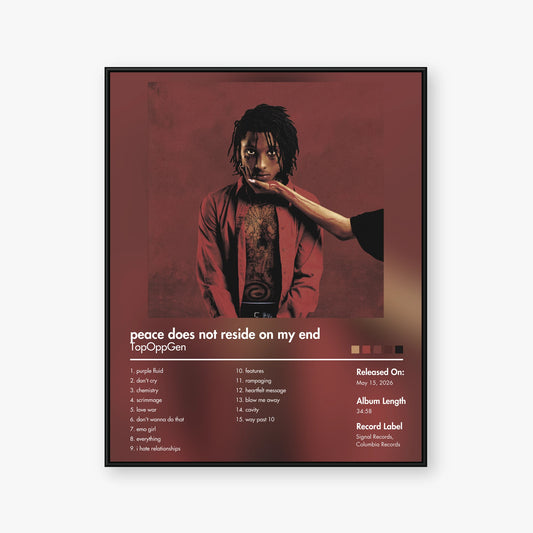TopOppGen — peace does not reside on my end Album Poster — Blur frame mockup