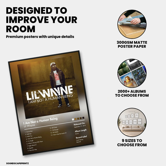 Lil Wayne — I Am Not a Human Being Album Poster — premium poster features