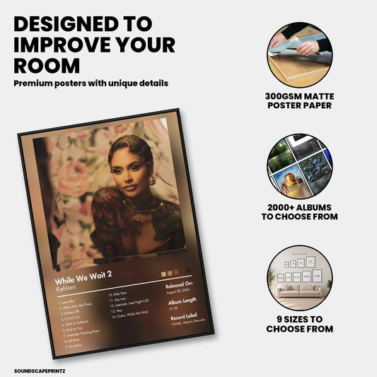 Kehlani — While We Wait 2 Album Poster — premium poster features