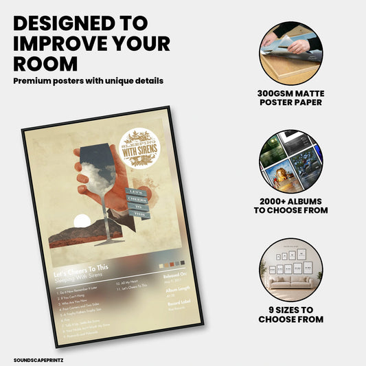 Sleeping With Sirens — Let's Cheers To This Album Poster — premium poster features