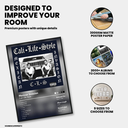 Cali Life Style — Mexican Invasion Album Poster — premium poster features